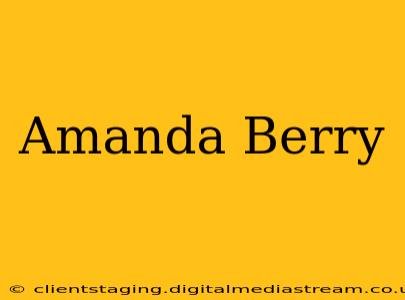 Amanda Berry