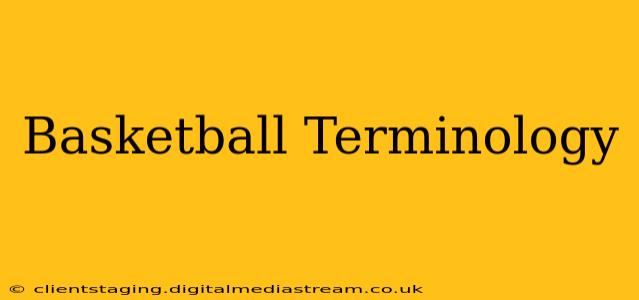 Basketball Terminology