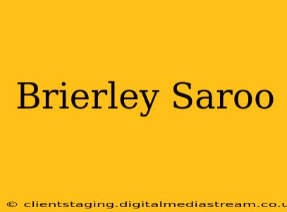 Brierley Saroo