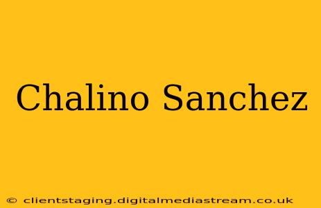 Chalino Sanchez
