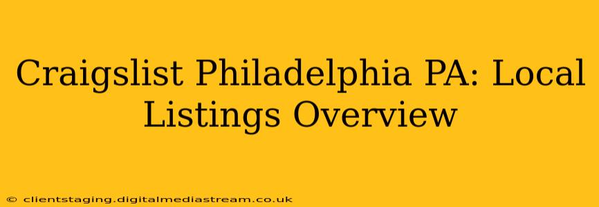 Craigslist Philadelphia PA: Local Listings Overview