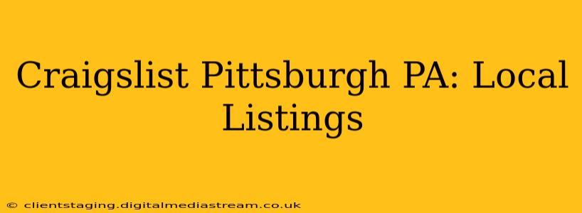 Craigslist Pittsburgh PA: Local Listings