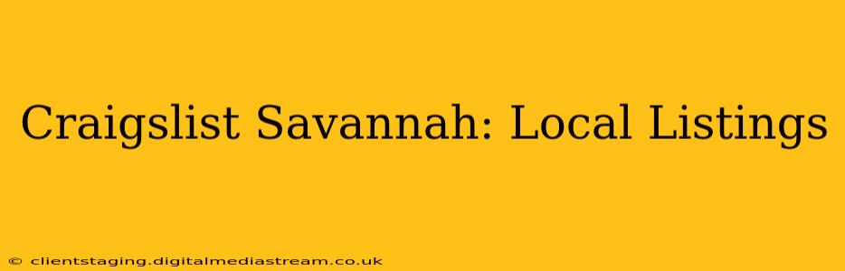 Craigslist Savannah: Local Listings