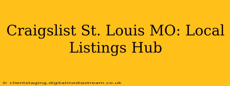 Craigslist St. Louis MO: Local Listings Hub