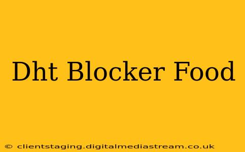 Dht Blocker Food