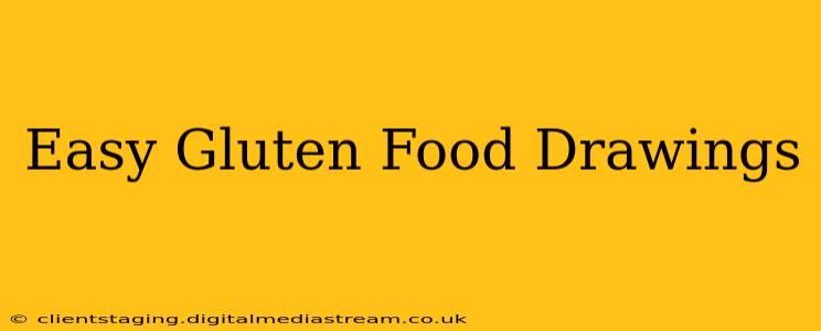 Easy Gluten Food Drawings