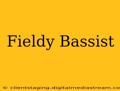 Fieldy Bassist