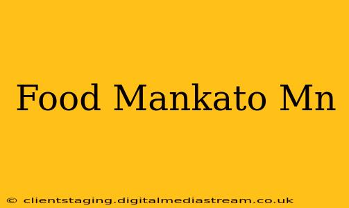 Food Mankato Mn