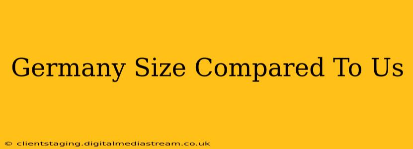 Germany Size Compared To Us