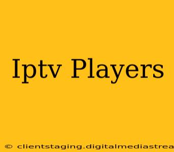 Iptv Players