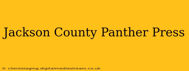 Jackson County Panther Press