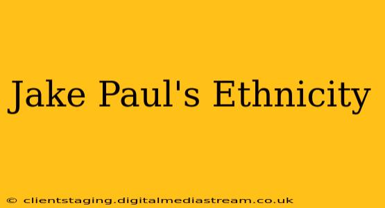 Jake Paul's Ethnicity