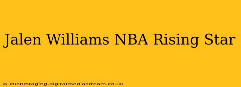 Jalen Williams NBA Rising Star