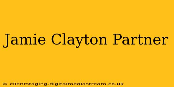 Jamie Clayton Partner