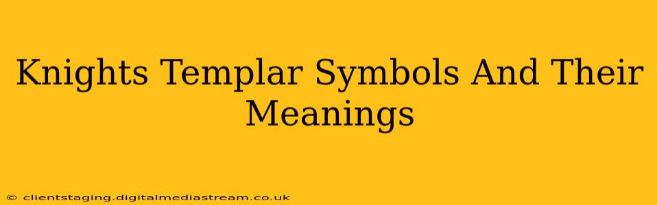 Knights Templar Symbols And Their Meanings