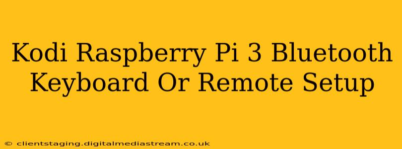 Kodi Raspberry Pi 3 Bluetooth Keyboard Or Remote Setup