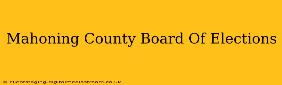 Mahoning County Board Of Elections