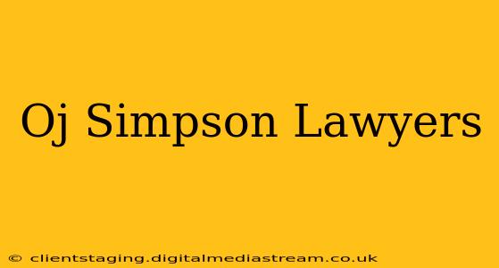 Oj Simpson Lawyers