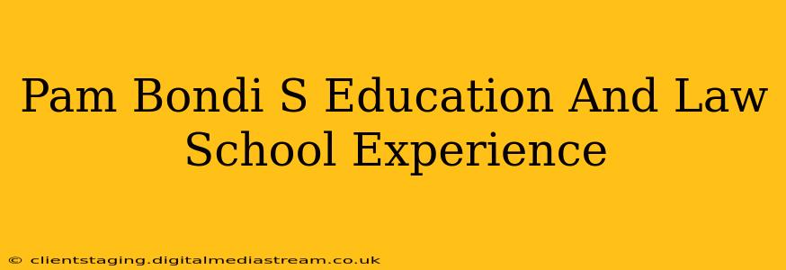 Pam Bondi S Education And Law School Experience