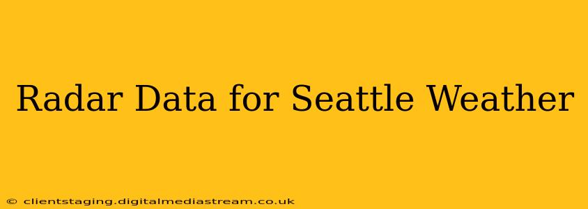 Radar Data for Seattle Weather