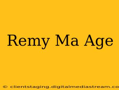Remy Ma Age