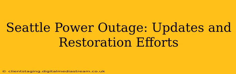 Seattle Power Outage: Updates and Restoration Efforts