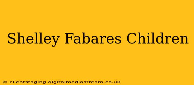Shelley Fabares Children