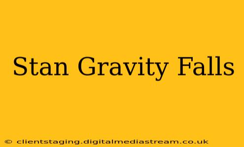 Stan Gravity Falls