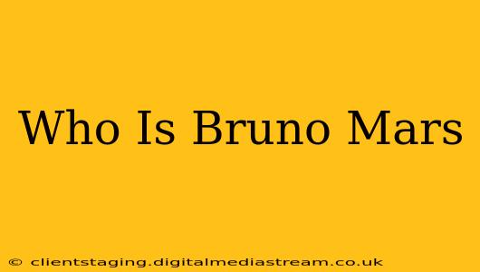 Who Is Bruno Mars